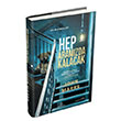 Hep Aram�zda Kalacak Ephesus Yay�nlar�