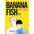 Banana Fish 10. Cilt Gerekli �eyler Yay�nc�l�k