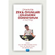 Ortaokulda Zek� Oyunlar� �le E�lenerek ��reniyorum - 6. S�n�f �rne�i Nobel Akademik Yay�nc�l�k