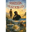 Sessizli�in Dilsiz Bo�lu�u G�lnar Yay�nlar�