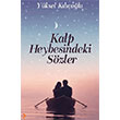 Kalp Heybesindeki S�zler Cinius Yay�nlar�