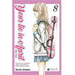 Your Lie in April - Nisan Yalan� 8 Ak�l �elen Kitaplar