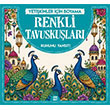Renkli Tavusku�lar� & Yeti�kinler i�in Boyama Dokuz Yay�nlar�