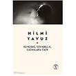 Kendime, �stanbul`a, Kad�nlara Dair Everest Yay�nlar�