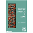 Akademik Sohbetler 2 Kelam Ra�bet Yay�nlar�