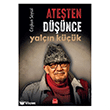 Ate�ten D���nce Yal��n K���k K�rm�z� Kedi Yay�nevi