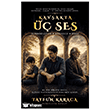 Kav�akta �� Ses Tun� Yay�nc�l�k