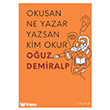 Okusan Ne Yazar Yazsan Kim Okur Vapur Yay�nlar�