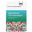 Geleneksel T�rk Sanatlar� Alan�nda Uluslararas� Ara�t�rmalar - 5 E�itim Yay�nevi - Bilimsel Eserler