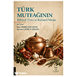 T�rk Mutfa��n�n Bilimsel Y�n� ve K�lt�rel Miras� Akademisyen Kitabevi