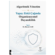 Algoritmik Y�netim ve Yapay Zeka �a��nda Organizasyonel Dayan�kl�l�k Akademisyen Kitabevi