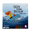 I����n Pe�inde Yolculuk Mahlas �ocuk Yay�nlar�