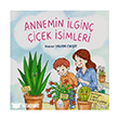 Annemin �lgin� �i�ek �simleri Mahlas �ocuk Yay�nlar�