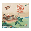 B�yle Daha G�zel - Bencillik Kar��s�nda Payla��m Sincap Kitap