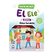 El Ele - Okumak �ok Kolay (1. S�n�f Hikaye Seti) Mavi Kirpi Yay�nlar�