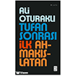 Tufan Sonras� �lk Ahmak�slatan Ketebe Yay�nlar�
