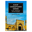 Kay�p Co�rafyan�n �zinde: Do�u T�rkistan Seyahatnamesi Ketebe Yay�nlar�