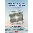 Muhtasar Tefsir Telifinde Y�ntem / M�sr� Tefsiri �rne�i Emin Yay�nlar�