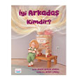 �yi Arkada� Kimdir? Turta Kitap