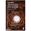 Kalbin Yolculu�u ��in Harita Ketebe Yay�nlar�