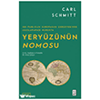 Jus Publicum Europaeum �er�evesinde Uluslararas� Hukukta Yery�z�n�n Nomosu Ketebe Yay�nlar�