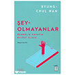 �ey-Olmayanlar Ketebe Yay�nlar�