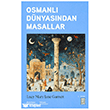 Osmanl� D�nyas�ndan Masallar Ketebe Yay�nlar�