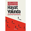 Yerinde Zaman�nda K�vam�nda Ya�amak Hayat Yolunda Ink�lab Yay�nlar�