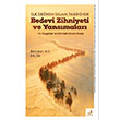 �lk D�nem �slam Tarihinde Bedevi Zihniyeti ve Yans�malar� Fecr Yay�nlar�