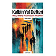 Kalbin Yol Defteri - Hata, Uyan�� ve D�n���m Hik�yeleri �nk�lab Yay�nlar�
