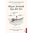 Hayat� Anlamak ��in Bir Yer Destek Yay�nlar�