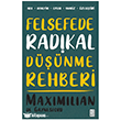 Felsefede Radikal D���nme Rehberi Ketebe Yay�nlar�
