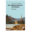 G�z Medeniyetinin K�rl�kleri Ketebe Yay�nlar�