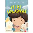 �yi ki Arkada��z Alt�n Kitaplar