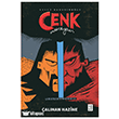 Cenk Hikayeleri - �al�nan Hazine Ketebe Gen�