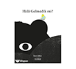 Hala Gelmedik mi? Ketebe �ocuk