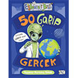 50 Garip Ger�ek E�lenceli Bilgi Yay�nlar�