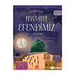 Alemlerin Sultan� Peygamber Efendimiz Akta� Yay�nc�l�k
