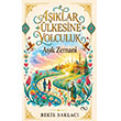 A��klar �lkesine Yolculuk ��ra Yay�nlar�
