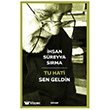 Tu Hati - Sen Geldin (T�rk�e-K�rt�e) Beyan Yay�nlar�