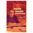 Hayat�m Hat�rat�m - Mehmet Sait �im�ek Beyan Yay�nlar�