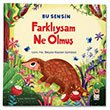 Farkl�ysam Ne Olmu� Sincap Kitap