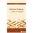 Kelam�n Do�u�u ve Amr b. Ubeyd Ara�t�rma Yay�nlar�