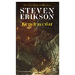 Kemikavc�lar / Malazan Yitikler Kitab� 6 �thaki Yay�nlar�