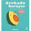Avokado Soruyor �thaki �ocuk Yay�nlar�