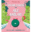 Salk�m Tanesi ve Aile Ba�lar� �thaki �ocuk Yay�nlar�