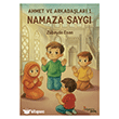 Ahmet ve Arkada�lar� 1 - Namaza Sayg� Bilgesina Yay�nlar�