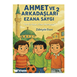 Ahmet ve Arkada�lar� 2 - Ezana Sayg� Bilgesina Yay�nlar�