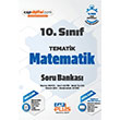 10. S�n�f Matematik Tematik Soru Bankas� �ap Yay�nlar�