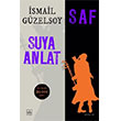 Saf Suya Anlat �thaki Yay�nlar�